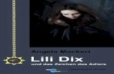 Leseprobe: Lili Dix und das Zeichen des Adlers fileeBook-Specials eBook-Specials steht für eine Reihe von Titeln, die nicht in Printform erscheinen, sondern ausschließlich als eBook.