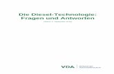 Die Diesel-Technologie: Fragen und Antworten - vda.de · 3 mehr CO 2-Emissionen als bei der Verbrennung eines Liters Ottokraftstoffs (Kohlenstoffgehalt im Kraftstoff: 1 Liter Diesel
