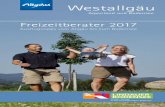 Freizeitberater 2017 - Westallgäu · Herzlich willkommen | 5 Lieber Gast, herzlich willkommen! Die einzigartige Lage unserer Region zwischen Allgäu und Bodensee bietet Ihnen eine