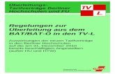 Regelungen zur Überleitung aus dem BAT/BAT-O in den TV-L · PDF fileÜberleitungs- Tarifverträge Berliner Hochschulen und FU Regelungen zur Überleitung aus dem BAT/BAT-O in den