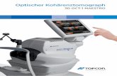 Optischer Kohärenztomograph - topcon-medical.de · Das kompakte Design und die geringe Standfläche des 3D OCT-1 Maestro erlauben die Aufstellung auf einer Refraktionseinheit oder