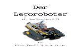 Der Legoroboter - adolf-reichwein-schule.de · Stepper Motor Driver Kapitel 1 Unsere Hardware In diesem Kapitel beschreiben wir unsere genutzte Hardware. Am Ende dieses Kapitels gibt