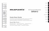 ENGLISH DEUTSCH FRANÇAIS AV Surround Receiver SR5013 · 1 Vielen Dank, dass Sie sich für einen AV-Empfänger von Marantz entschieden haben. In dieser Anleitung finden Sie schrittweise