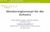 Monitoringkonzept für die Schweiz - svt-assa.ch · Das Konzept soll dem BLW Mitte Juni 2013 eingereicht werden. Danach gilt es die Module auszuwählen, Routinen für die Durchführung