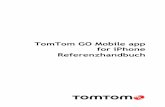 TomTom GO Mobile app for iPhone - download.tomtom.comdownload.tomtom.com/open/manuals/GO_Mobile_app_for_iPhone/refman/... · 7 Karte herunterladen Nach dem Start der GO Mobile app