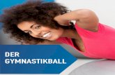 Gymnastikball - Sportastisch.com · 3 EINLEITUNG Ein Gymnastikball lässt sich für unterschiedliche Be-reiche nutzen, sei es für die Krankengymnastik, als Alternative zum normalen