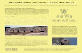 Mosaiksteine aus dem Leben der Mayadisk.mathematik.uni-halle.de/schuelerseite/maya_projekt/mosaik.pdf · Volk zu beherrschen. Sie waren zum Beispiel in der Lage, eine Sonnenfinsternis
