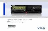 Digitaler Tachograph – DTCO 1381 · 2 DTCO 1381 Impressum Sehr verehrter Benutzer, der Digitale Tachograph, DTCO 1381, mit seinen Systemkomponenten ist ein EG-Kont-rollgerät und