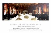Biennale di Venezia 2013 - galerie.vanderkoelen.de · dr. Maurizio Messina, direktor der altehrwürdigen ‘Biblioteca Marciana’ (die Markusbibliothek) in Venedig, die sich in einem