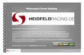 Motorsport Event Katalog - heidfeld-racing.deheidfeld-racing.de/downloads/Event-Module-Katalog-HEIDFELDRACING.pdf · Motorsport Event Angebote Motorsport Event Katalog 1 Sehr geehrte