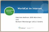 WorldCat im Internet - opus4.kobv.de fileWas ist OCLC? OCLC ist eine weltweit tätige, auf Mitgliedschaft basierende Bibliotheksorganisation, die 1967 in Dublin im US-Bundesstaat Ohio
