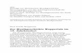 Zur Musikgeschichte Wuppertals im 19. · PDF filemusikalische Begabung ausschlaggebend. Der Brauch des sogenannten Leichensingens, das allerdings 1709 abgeschafft wurde, bedeutete