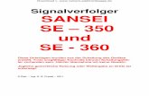Signalverfolger SANSEI SE – 350 und SE - 360 · SANSEI Sign Allgemeines Diese Signalverfolger wurde baut. Die beiden Geräte SE – 35 Gegensatz zum SE – 350 h Zur Stromversorgung