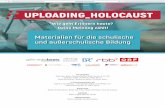 Materialien für die schulische und außerschulische Bildungcdn.uploading-holocaust.de/uploading_holocaust_Unterrichtsmaterial_SD.pdf · 3 Die Nutzer und Nutzerinnen lernen durch