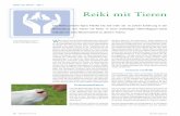 Reiki mit Tieren - Reiki Magazin · PDF fileReiki mit Tieren - Teil 1 26 REIKI MAGAZIN 4/10 Reiki mit Tieren W enn man Tiere mit Reiki behandelt, kann man sich auf witzige Situationen,