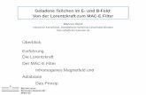 Von der Lorentzkraft zum MAC-E Filter · M. Beck Von der Lorentzkraft zum MAC-E Filter Mainz, 21.9.2009 2 Geladene Teilchen werden in der Physik vielfältig genutzt. Sie müssen irgndwie