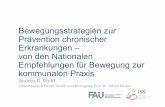 Andrea Wolff: Bewegungsstrategien zur Prävention ... · • Rütten A, Abu-Omar K, Niedermeier M, Schuster M, Bracher B, GeliusP, et al. (2009) GESTALT -ein bewegungstherapeutisches