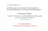 1.02.603 Seminar - a-zieger.de · Ankündigungstext Es handelt sich um ein Zusatzlehrangebot zu sonder- und reha - pädagogisch relevanten neurologischen Krankheitsbildern wie Schlaganfall,