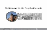 Einführung in die Psychotherapie - psychiatrie.charite.de · unbewusste Psychodynamik aktuell wirksamer neurotischer Konflikte unter Beachtung von Übertragung, Gegenübertragung,