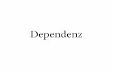 Dependenz - Deuts · 2 Dependenz Ferdinand de Saussure (* 26.11.1857 – † 22.2.1913) - Genfer Sprachwissenschaftler - Begründer des Strukturalismus - langue vs. parole