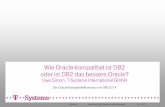 Wie Oracle-kompatibel ist DB2 oder ist DB2 das bessere Oracle? · – öffentlich – Uwe Simon / DB2's Oracle Kompatibilitätsmodus 03.11.2011 3 Motivation Wer hat sich nicht schon