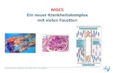 MGCS Ein neuer Krankheitskomplex mit vielen Facetten · Pathophysiologie monoklonaler Gammopathien (1) Expansion des malignen Klons (2) Sekretion großer Mengen monoklonaler Ig (mIg)