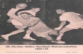 20. Zürcher Hallen-Handball-Meisterschaften 1958/59 · Gruss an die Teiineiimer der 20. Zürclier IHailen-Handball-IVIeisterschaften 1958/59 Wir freuen uns, Sie mit diesem Programm