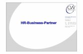 Christoph Warnecke „HR als Business-Partner“ · Christoph Warnecke „HR als Business-Partner“ 12 Ø Das Kerngeschäft des Unternehmens verstehen und “die gleiche Sprache”