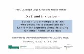 DaZ und Inklusion - uni-paderborn.de · 2012, Werning/Lütje ‐Klose 2016, Budde/Hummrich2016) • Sonderpädagogische Unterstützung und DaZ als Teil einer „Pädagogik der Vielfalt