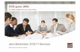 EOS goes JIRA - catworkx.com · With head and heart in finance Jens Backmeier, EOS IT Services Ein Erfahrungsbericht aus erster Hand EOS goes JIRA