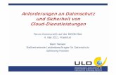 Anforderungen an Datenschutz und Sicherheit von Cloud ... · Anforderungen an Datenschutz und Sicherheit von Cloud-Dienstleistungen Forum Kommune21 auf der DiKOM Süd 4. Mai 2011,