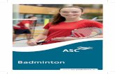 flyer badminton ohneArmBand - asc- · PDF filePreise Court: 9,00 EUR Court 10er Karte: 81,00 EUR Badmintonball: 2,00 EUR Badmintonbälle, 6er Rolle: 11,00 EUR Leihschläger 2,50 EUR