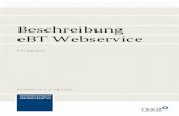 Beschreibung eBT Webservice - oekb.atbc5b98e3-40aa-44b0-a1ae-735ade91733d/OeKB... · Bei Bearbeitungsproblemen geben alle Methoden als SOAP-Fault eine EbtWsException mit einer Kurzbeschreibung