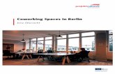 Liste Coworking Spaces Dezember 2017 - kommunikativ · Coworking Spaces in Berlin EINLEITUNG In Berlin sind in den letzten Jahren weit über 100 Coworking Spaces entstanden. Sie haben