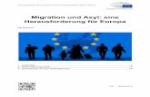 Migration und Asyl: eine Herausforderung für Europa2017... · Parlaments und dem Referat Unterstützung des wirtschaftspolitischen Handelns zur Verfügung gestellt wurden. Die Kurzdarstellungen