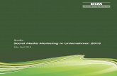 DIM Kurzzusammenfassung Studie Social Media Marketing 2018 ... · PDF fileStudie „Social Media Marketing in Unternehmen 2018“ Deutsches Institut für Marketing 4 Im Rahmen der