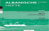 ALBANISCHE HEFTE - albanien-dafg.dealbanien-dafg.de/DAFG/Archiv/AlbanischeHefte/AH-2008-2.pdf · te. Das Gremium tagt in Wien zum zweiten Mal, um den EULEX-Ein-satz vorzubereiten.