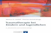E Traumatherapie bei Kindern und Jugendlichen - ciando.com · Markus A. Landolt · Thomas Hensel (Hrsg.) K inder und Jugendliche können auf vielfältige Art und Weise psy - chisch