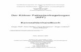 Der Kölner Patientenfragebogen (KPF) Kennzahlenhandbuch Kölner Patienten... · 2 (Weiter-)Entwicklung des KPF Insgesamt lag das Cronbach`s alpha (α) bei den Skalen des KPF zwischen