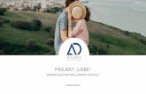 PROJEKT „LIEBE“ - gujmedia.de · Projekt „LIEBE“ ist ein Heft über die schönste Hauptsache der Welt: wahre Liebe und große Gefühle. Wir erzählen die schönsten Liebesgeschichten