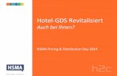 Hotel-GDS Revitalisiert - mobile.hsma.de fileAmadeus darf nur Flugtickets in China verkaufen Sabre/ Abacus und Travelport haben Partnerschaften mit TravelSky • Distribution von Hotels
