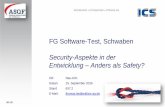 FG Software-Test, Schwaben - asqf.de · INFORMATIK CONSULTING SYSTEMS AG FG Software-Test, Schwaben Security-Aspekte in der Entwicklung –Anders als Safety? Ort: Neu-Ulm Datum 15.