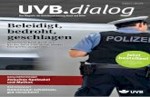 UVB dialog - uv-bund-bahn.de · 2 2018 UVB.dialog Inhalt 2orial Edit Entdecken 4 Meldungen Kurz und kompakt berichtet Titelthema 6 walt Ge Übergriffe bei der täglichen
