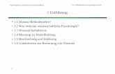1.4 Messung als Modellbildung • 1.3 Wissenschaftstheorie ... · Psychologisches Institut der Universität Heidelberg WS 1998 Methoden der Psychologie (Funke) - 3 - 1 Einführung