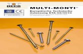 MULTI-MONTI - layer-grosshandel.de · MULTI-MONTI® Europäische Technische Zulassung ETA-05/0010 Betonschraube aus galvanisch verzinktem Stahl zur Verankerung im Beton