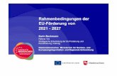 Rahmenbedingungen der EU-Förderung von 2021 -2027 · Seite 6 11 Ziele vereinfacht und zu 5 Zielen zusammengeführt: 1. Ein intelligenteres Europa (innovativer & intelligenter wirtschaftlicher