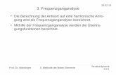 Die Berechnung der Antwort auf eine harmonische Anre- gung ...wandinger.userweb.mwn.de/StruktDyn/v5_3.pdf · Prof. Dr. Wandinger 5. Methode der finiten Elemente Strukturdynamik 5.3-1