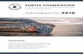 Jahresbericht 2018 - turtle-foundation.org · O V E R D E F U N D A Ç Ã O T A R T A R U G A.. ... ab 2008 auch Bilang-Bilangan und Mataha. im Jahr 2012 wurde der schutz von sangalaki