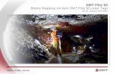 DMT Pilot 3D Mobile Mapping mit dem DMT Pilot 3D unter Tage · DMT Pilot 3D Idee 3-in-1 System zur präzisen Positions- und Lagebestimmung, Navigation und 3D-Dokumentation Technologie