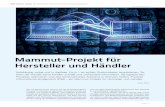 Mammut-Projekt für Hersteller und Händler · PDF fileund valider artikeldaten, die Etablierung eines pIm-systems stellt Hersteller wie Händler oft vor enorme Herausforde- rungen“,